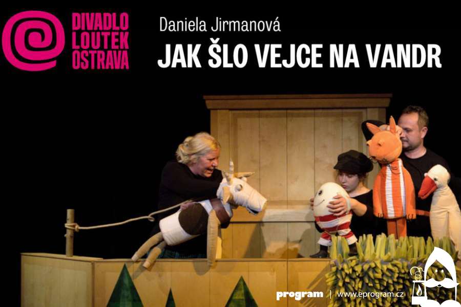  #Kultura on-line: Daniela Jirmanová - Jak šlo vejce na vandr