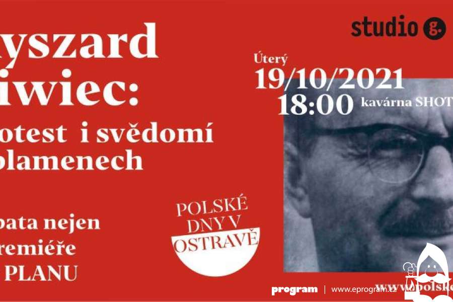 Ryszard Siwiec: protest i svědomí v plamenech