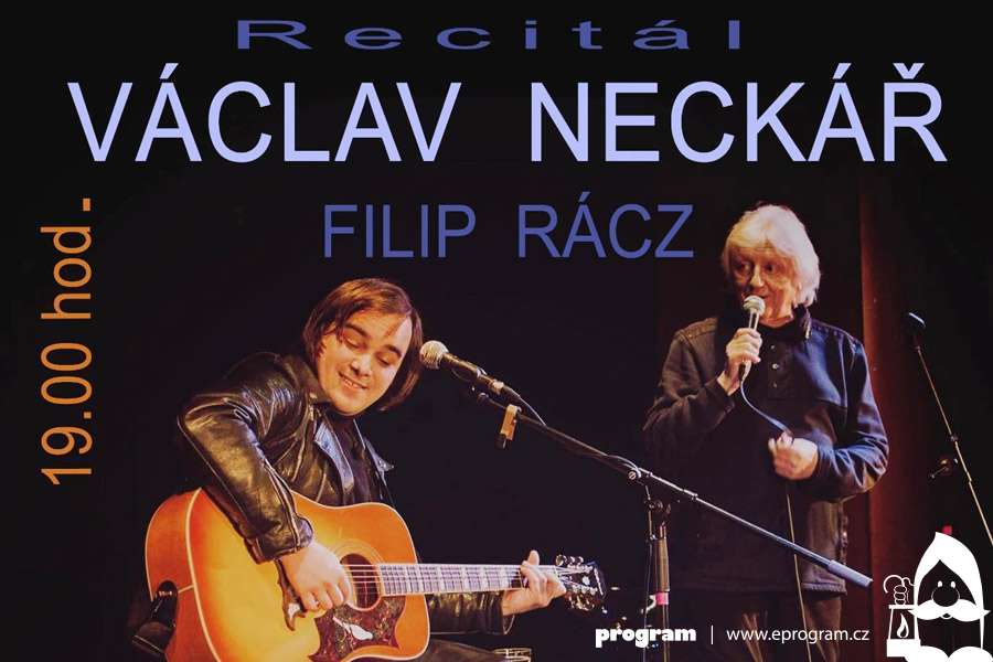 Recitál Václav Neckář / Filip Rácz