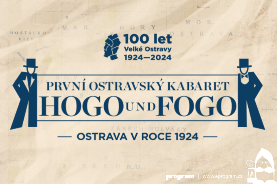První ostravský kabaret Hogo und Fogo