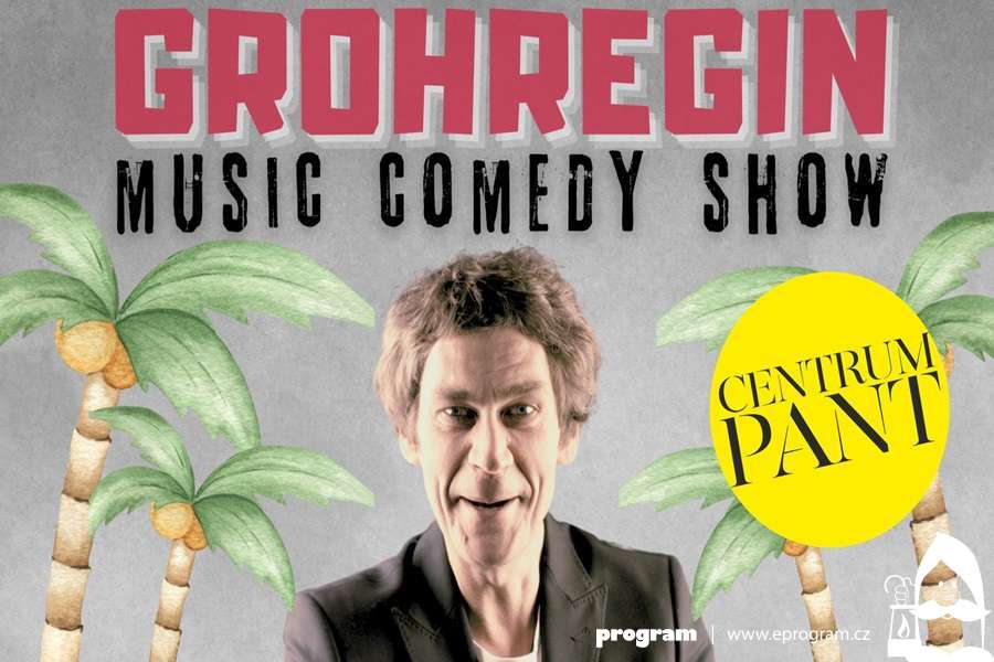 Grohregin: Music comedy show