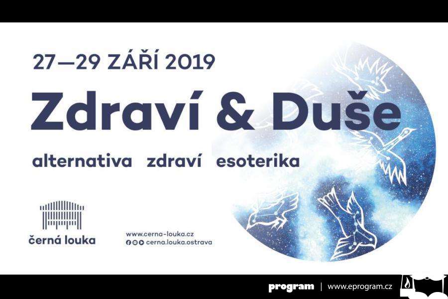 Poslední zářijový víkend okouzlí Černou louku v Ostravě festival ZDRAVÍ & DUŠE!