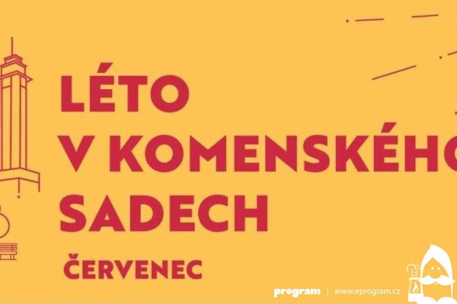 Léto v Komenského sadech - program na červenec